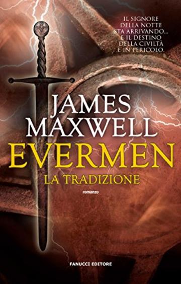 Evermen. La tradizione (Fanucci Editore)